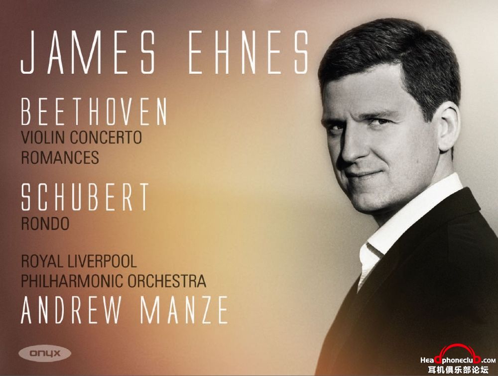 James Ehnes - Beethoven Violin concerto &amp; 2 Romances Schubert (24-96, Onyx,2017).JPG